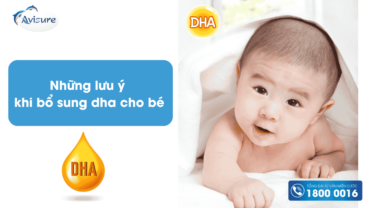 Những lưu ý khi bổ sung DHA cho trẻ sơ sinh